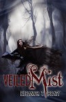 veiled mist