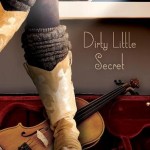 Dirty Little Secret